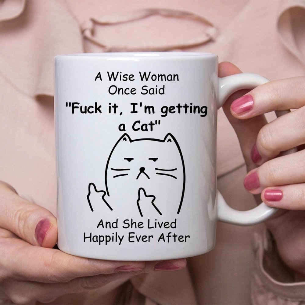 Funny Sarcastic Cat Mom Gift For Women White Coffee Mug 11oz